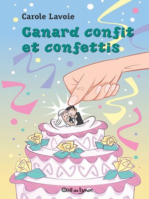 cover image of Canard confit et confettis